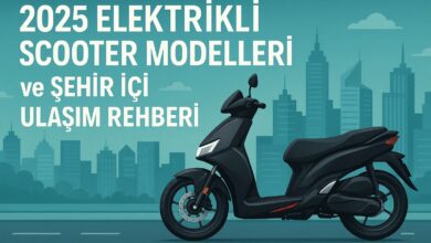 2025 Elektrikli Scooter Modelleri ve Sehir Ici Ulasim Rehberi